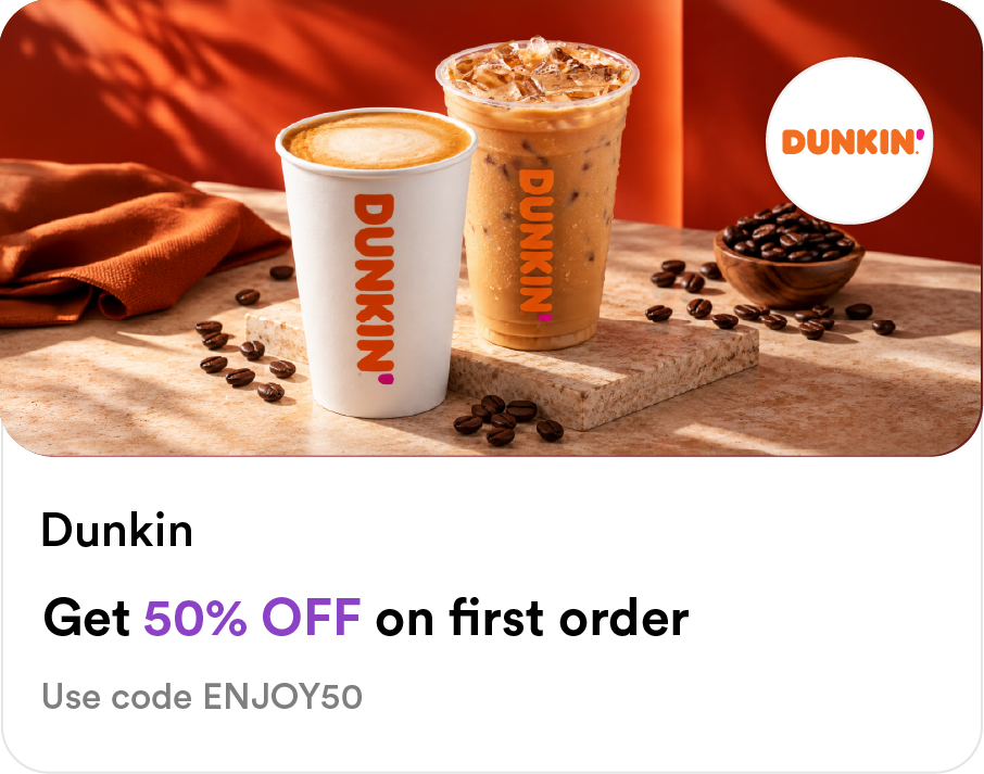 Dunkin Food Smiles app offer: 50% off first order on hot and iced coffee - use code ENJOY50